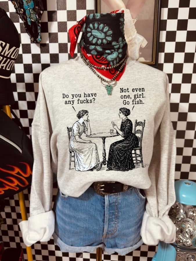 do you have any f’s