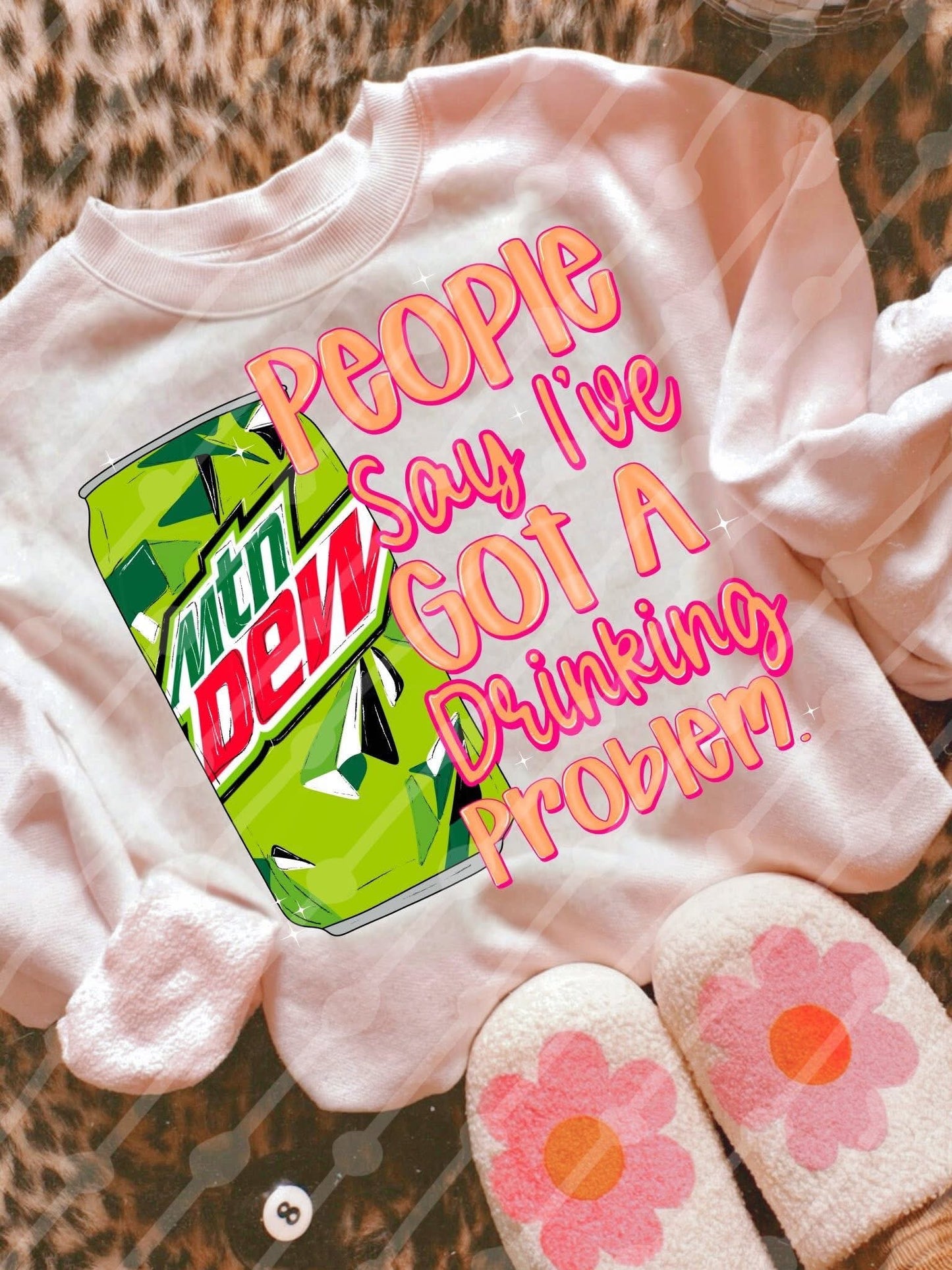 people say i’ve got a drinking problem