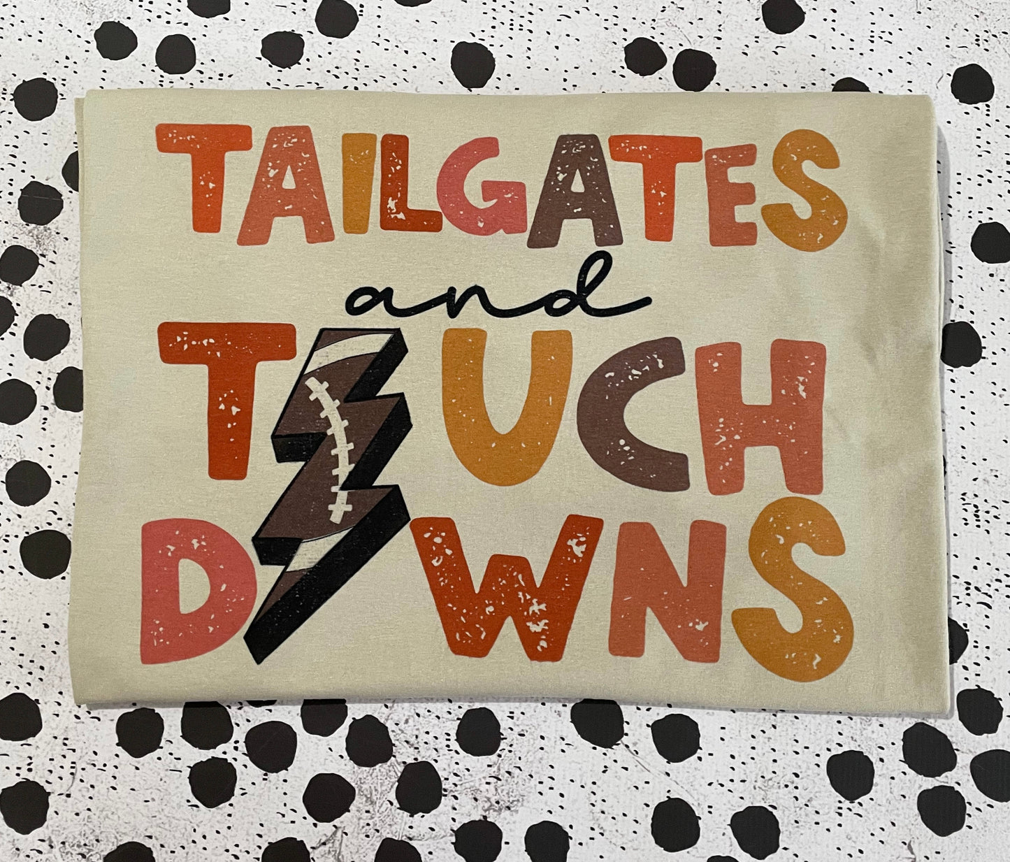 TAILGATES & TOUCH DOWNS